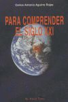 Para comprender el siglo XXI