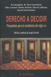 Derecho a decidir : propuestas para el socialismo del siglo XXI