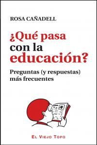 Qu pasa con la educacin? : preguntas (y respuestas) ms frecuentes