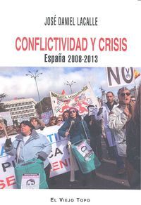 Conflictividad y crisis : Espaa 2008-2013