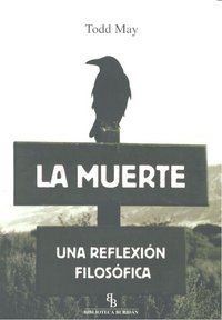 La muerte : un a reflexin filosfica