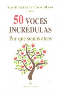 50 voces incrdulas : por qu somos ateos