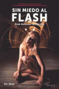 Sin miedo al flash : gua completa del flash de mano : del manejo bsico a la iluminacin ms avanzada