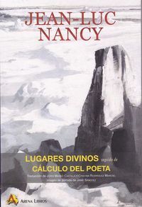 Lugares divinos ; seguido de Clculo del poeta