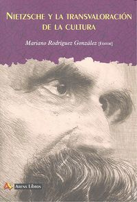 Nietzsche y la transvaloracin de la cultura