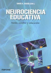 Neurociencia educativa : mente, cerebro y educacin