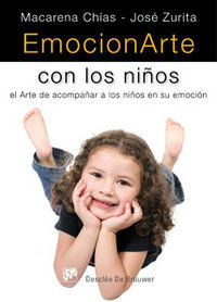 EmocionArte con los nios : el arte de acompaar a los nios en su emocin