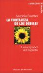 La fortaleza de los dbiles