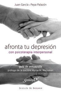 Afronta tu depresin con terapia interpersonal : gua de autoayuda