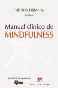 Manual cl�nico de Mindfulness