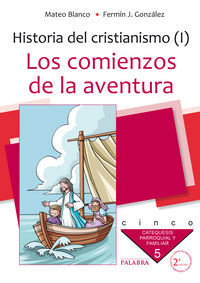 Los comienzos de la aventura, curso 5 (I) : historia del cristianismo