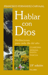 Hablar con Dios : meditaciones para cada da del ao