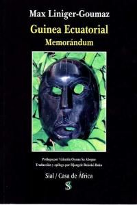 Guinea Ecuatorial, memorndum : medio siglo de terror y saqueo