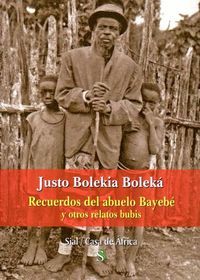 Recuerdos del abuelo Bayeb y otros relatos