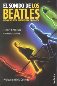 El sonido de los Beatles : memorias de su ingeniero de grabacin