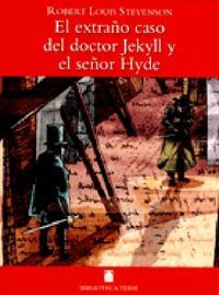 El extrao caso del doctor Jeckyll y Mister Hide