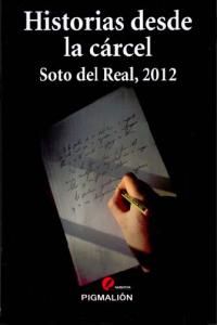 Historias desde la crcel : Soto del Real, 2012