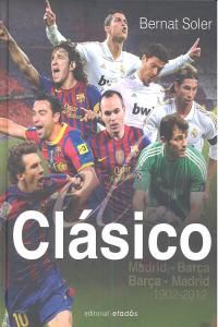 El clsico Madrid-Bara Bara-Madrid (1902-2012)