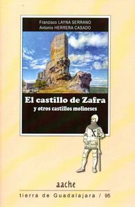 El castillo de Zafra y otros castillos molineses