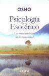 PSICOLOGIA DE LO ESOTERICO: LA NUEVA EVOLUCION DE LA HUMANIDAD