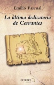 La ltima dedicatoria de Cervantes
