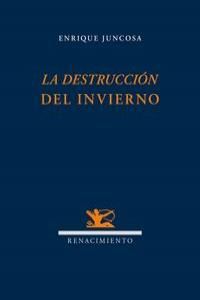La destrucci�n del invierno