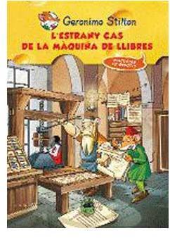 GERONIMO STILTON 08. LESTRANY CAS DE LA MAQUINA DE LLIBRES (CATALAN)