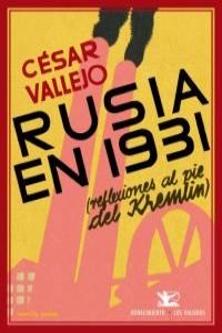 Rusia en 1931 : reflexiones al pie del Kremlin