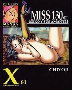 COLECCIÓN X #081 Miss 130 (3) - Reiko y sus amantes