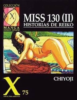 COLECCIÓN X #075 Miss 130 (2) - Historias de Reiko