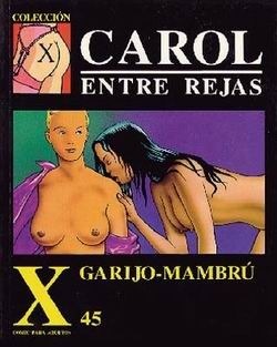 COLECCIÓN X #045 Carol entre rejas