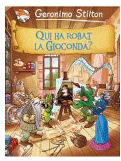 GERONIMO STILTON 06. QUI HA ROBAT LA GIOCONDA? (CATALAN)