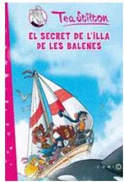TEA STILTON 01. EL SECRET DE LILLA DE LES BALENES (CATALAN)