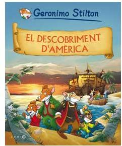 GERONIMO STILTON 01. EL DESCOBRIMENT DAMERICA (CATALAN)