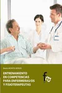 Entrenamiento en competencias para enfermer�a y fisioterapia