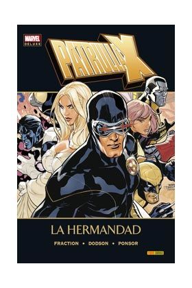 PATRULLA-X. LA HERMANDAD (MARVEL DELUXE)