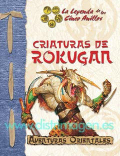 LA LEYENDA DE LOS 5A: CRIATURAS DE ROKUGAN