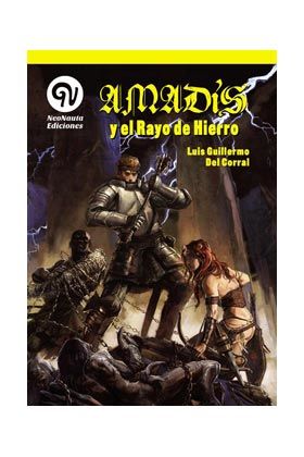 AMADIS Y EL RAYO DE HIERRO