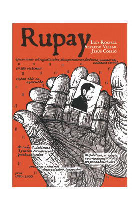 RUPAY.HISTORIAS DE LA VIOLENCIA POLÍTICA EN PERU (1980-1984)