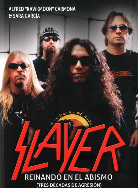 SLAYER. REINANDO EN EL ABISMO