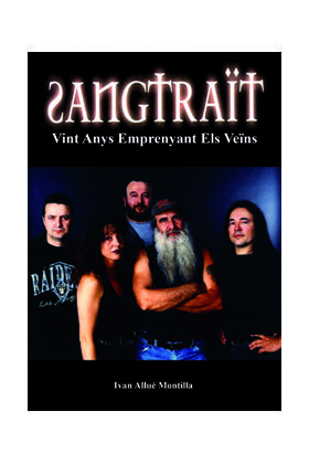 SANGTRAIT. VINT ANYS EMPRENYANT ELS VEINS