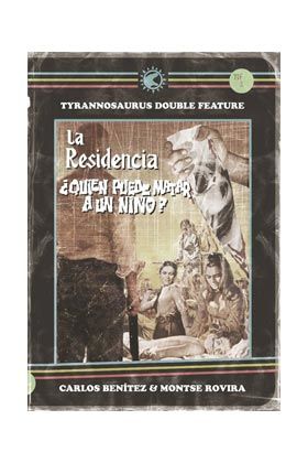 LA RESIDENCIA + QUIÉN PUEDE MATAR A UN NIíO?