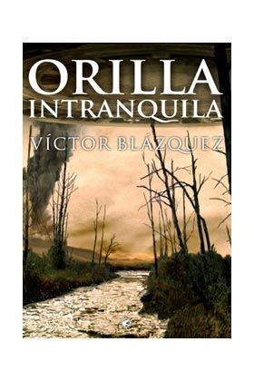 ORILLA INTRANQUILA