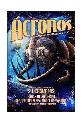 ACRONOS. ANTOLOGIA STEAMPUNK VOL. 2