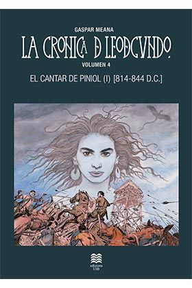 LA CRONICA DE LEODEGUNDO VOL. 4