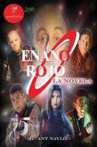 ENANO ROJO: LA NOVELA (TERCERA EDICION)