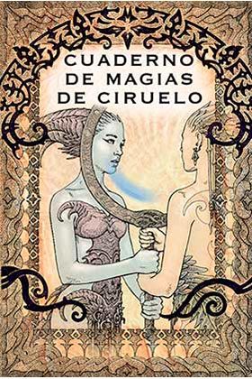 CUADERNO DE MAGIAS DE CIRUELO