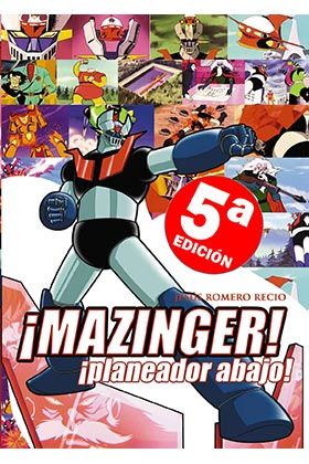 MAZINGER! PLANEADOR ABAJO!