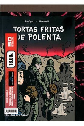 PACK DE PONENT 07: PRISIONERO EN MATHAUSEN + SORDO + TORTAS FRITAS DE POLENTA