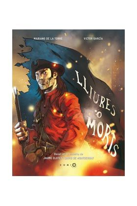 LLIURES O MORTS  (COMIC) (CATALAN)